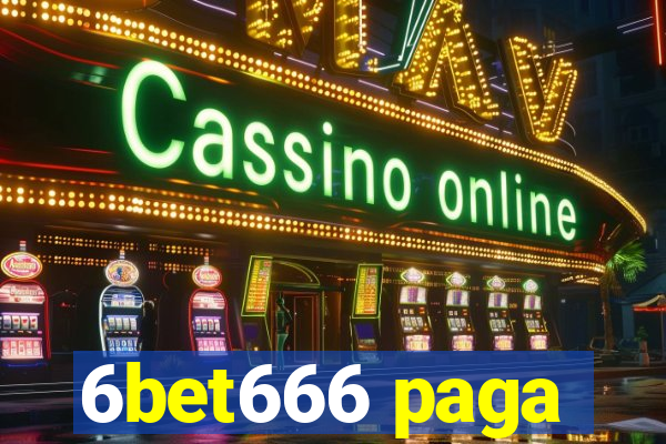 6bet666 paga